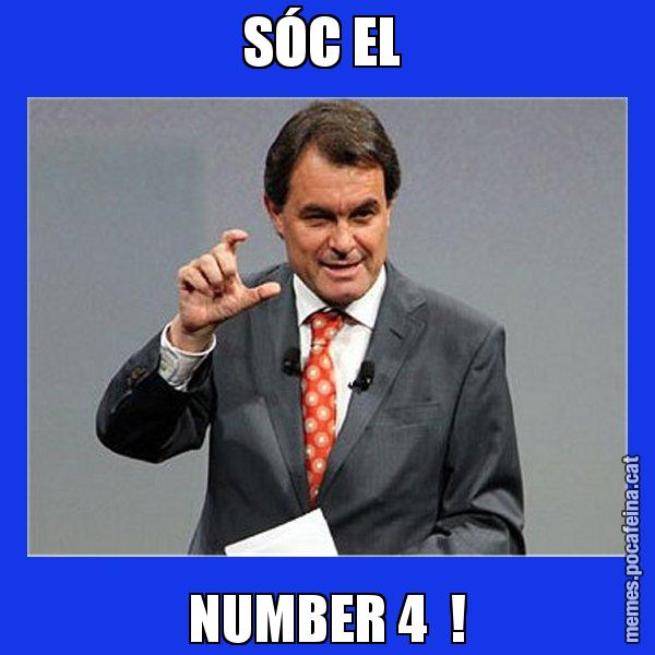 SÓC EL  NUMBER 4  ! - Artur Mas Titola