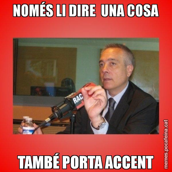 NOMÉS LI DIRE  UNA COSA TAMBÉ PORTA ACCENT - Pere Navarro Titoleta