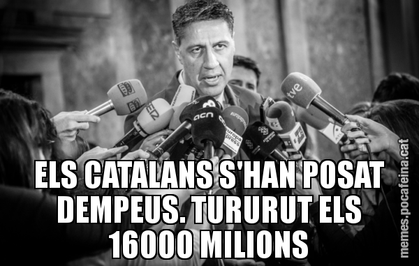 ELS CATALANS S'HAN POSAT DEMPEUS. TURURUT ELS 16000 MILIONS