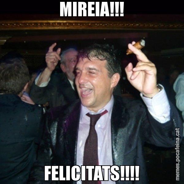 MIREIA!!! FELICITATS!!!! - Laporta de Festa