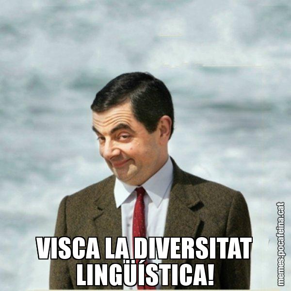 VISCA LA DIVERSITAT LINGÜÍSTICA! - Mr. Bean