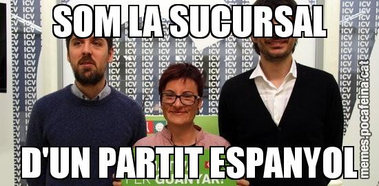 SOM LA SUCURSAL D'UN PARTIT ESPANYOL