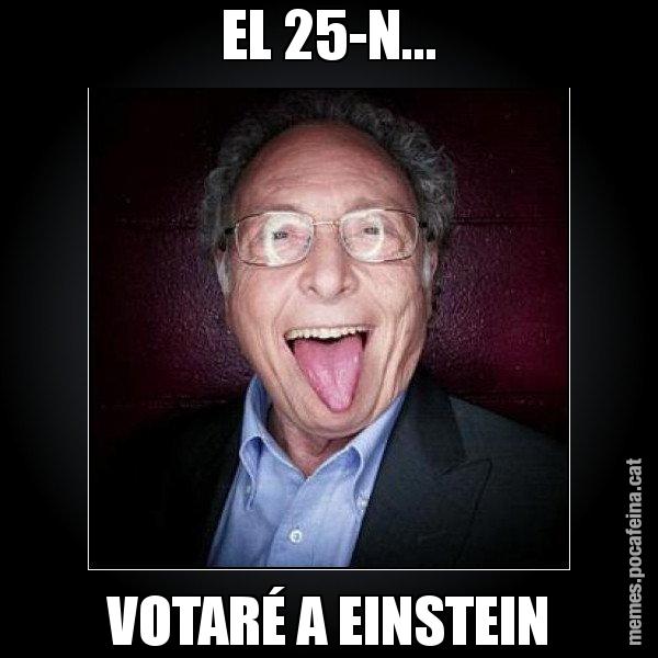 EL 25-N... VOTARÉ A EINSTEIN - Punset llengua