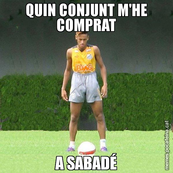 QUIN CONJUNT M'HE COMPRAT A SABADÉ - Neymar