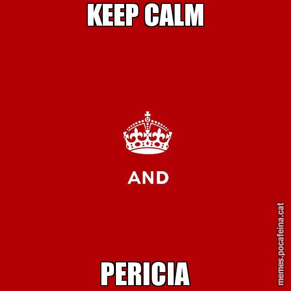 KEEP CALM PERICIA - Keep