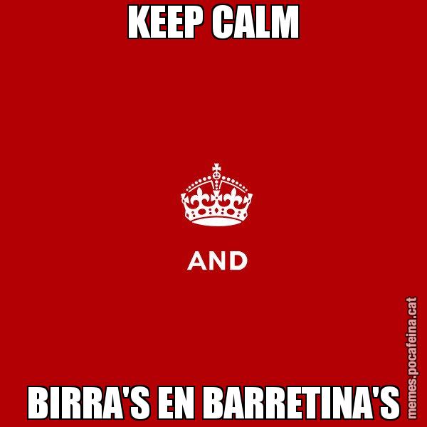 KEEP CALM BIRRA'S EN BARRETINA'S - Keep