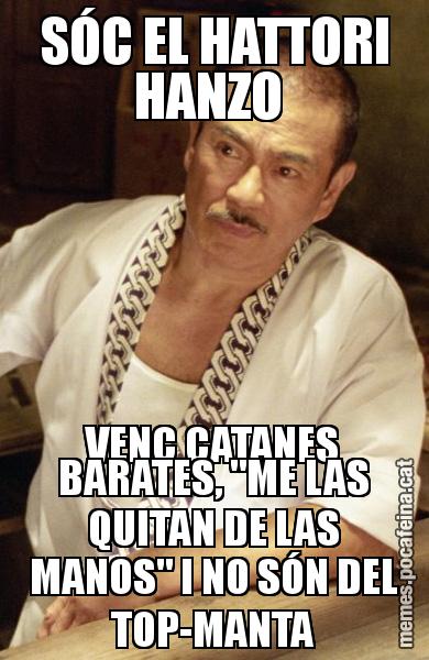 SÓC EL HATTORI HANZO  VENC CATANES BARATES, "ME LAS QUITAN DE LAS MANOS" I NO SÓN DEL TOP-MANTA