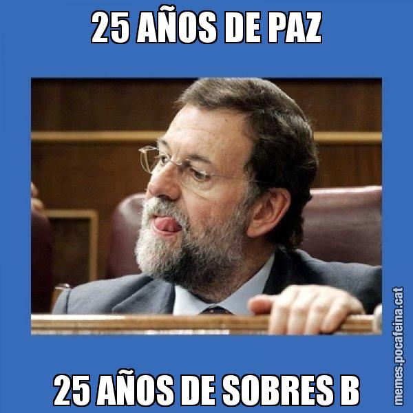 25 AÑOS DE PAZ 25 AÑOS DE SOBRES B - Mmmmmariano Rajoy