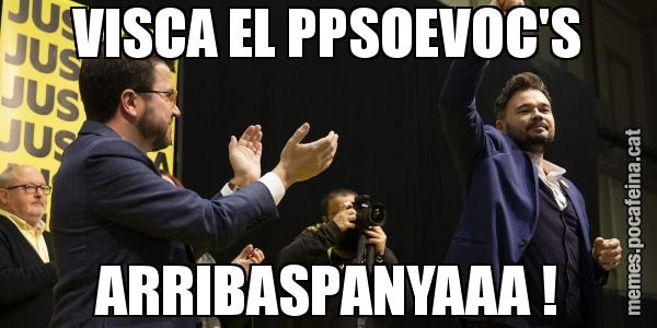 VISCA EL PPSOEVOC'S ARRIBASPANYAAA !