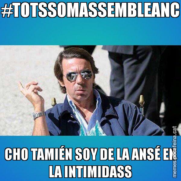 #TOTSSOMASSEMBLEANC CHO TAMIÉN SOY DE LA ANSÉ EN LA INTIMIDASS - Aznar Lupas