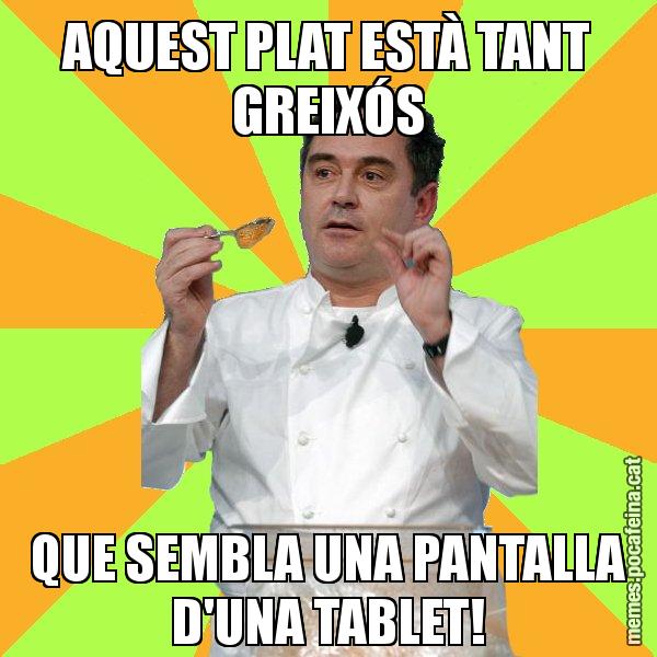 AQUEST PLAT ESTÀ TANT GREIXÓS QUE SEMBLA UNA PANTALLA D'UNA TABLET! - Ferran Adrià