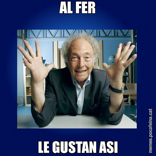 AL FER LE GUSTAN ASI - Eduard Punset