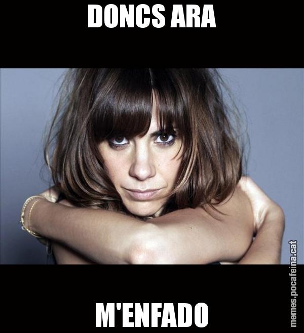 DONCS ARA M'ENFADO