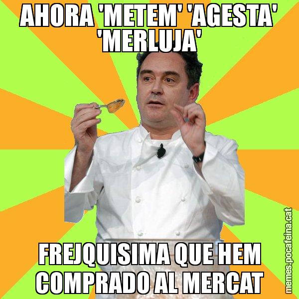 AHORA 'METEM' 'AGESTA' 'MERLUJA' FREJQUISIMA QUE HEM COMPRADO AL MERCAT - Ferran Adrià