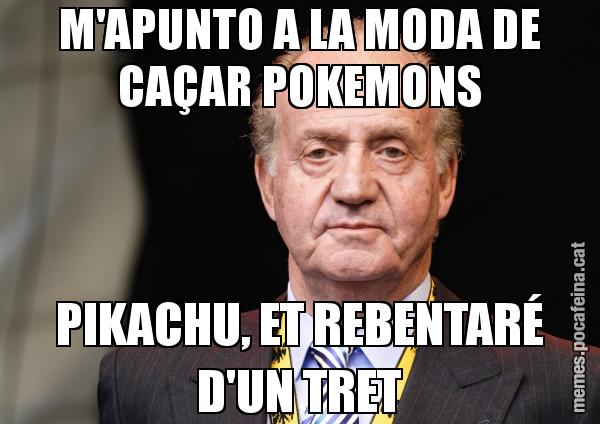 M'APUNTO A LA MODA DE CAÇAR POKEMONS PIKACHU, ET REBENTARÉ D'UN TRET