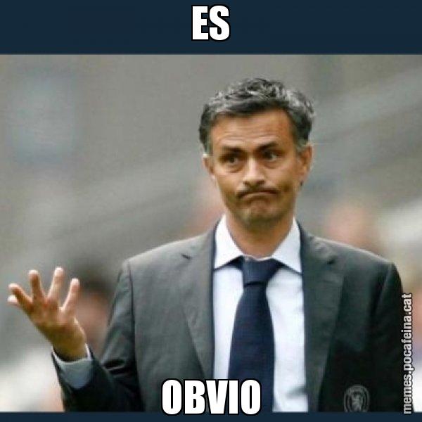 ES OBVIO - Mourinho