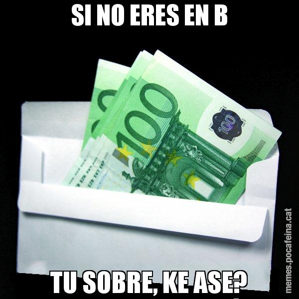 SI NO ERES EN B TU SOBRE, KE ASE? - Sobre