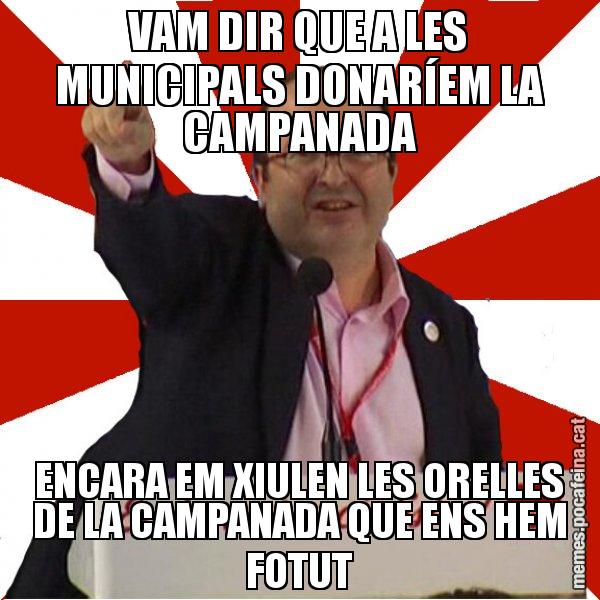 VAM DIR QUE A LES MUNICIPALS DONARÍEM LA CAMPANADA ENCARA EM XIULEN LES ORELLES DE LA CAMPANADA QUE ENS HEM FOTUT - Miquel Iceta