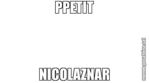 PPETIT NICOLAZNAR