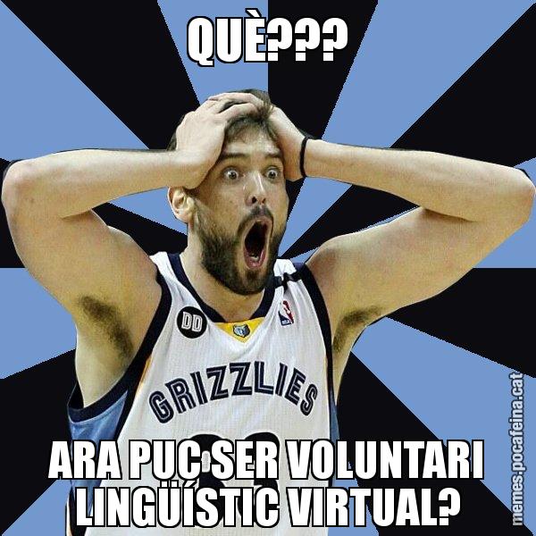 QUÈ??? ARA PUC SER VOLUNTARI LINGÜÍSTIC VIRTUAL? - Marc Gasol