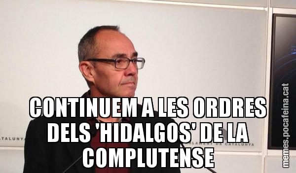 CONTINUEM A LES ORDRES DELS 'HIDALGOS' DE LA COMPLUTENSE