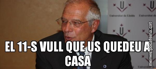 EL 11-S VULL QUE US QUEDEU A CASA