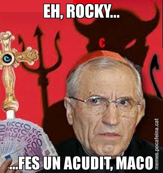 EH, ROCKY... ...FES UN ACUDIT, MACO