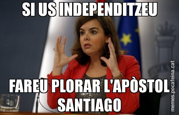 SI US INDEPENDITZEU FAREU PLORAR L'APÒSTOL SANTIAGO