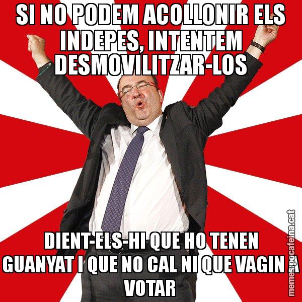 SI NO PODEM ACOLLONIR ELS INDEPES, INTENTEM DESMOVILITZAR-LOS DIENT-ELS-HI QUE HO TENEN GUANYAT I QUE NO CAL NI QUE VAGIN A VOTAR - Miquel Iceta - 27S