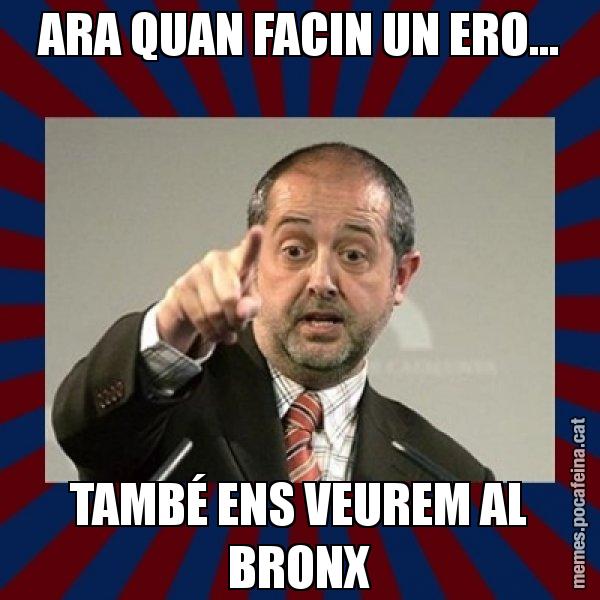 ARA QUAN FACIN UN ERO... TAMBÉ ENS VEUREM AL BRONX - Felip Puig
