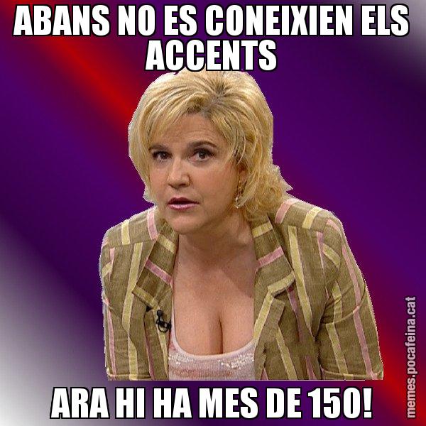 ABANS NO ES CONEIXIEN ELS ACCENTS ARA HI HA MES DE 150! - Pilar Rahola