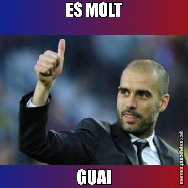 ES MOLT GUAI - Pep Guardiola