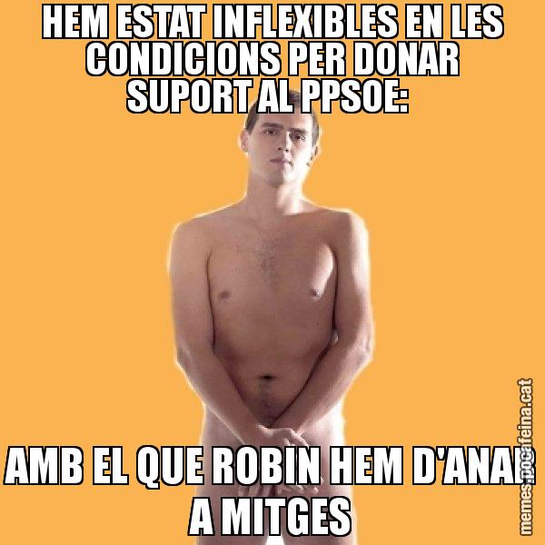 HEM ESTAT INFLEXIBLES EN LES CONDICIONS PER DONAR SUPORT AL PPSOE:  AMB EL QUE ROBIN HEM D'ANAR A MITGES - Albert Rivera