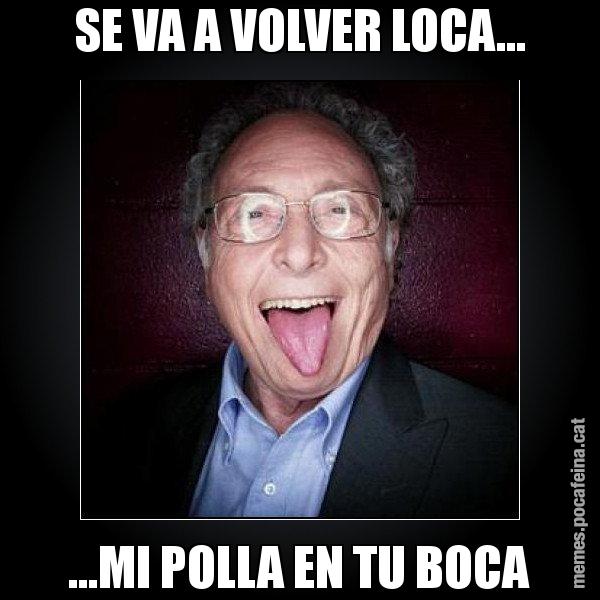 SE VA A VOLVER LOCA... ...MI POLLA EN TU BOCA - Punset llengua