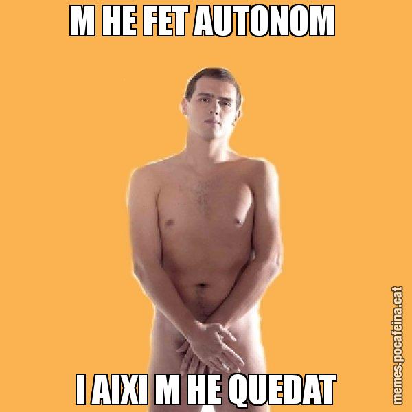 M HE FET AUTONOM  I AIXI M HE QUEDAT - Albert Rivera
