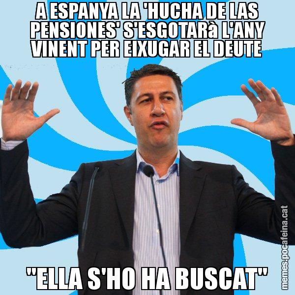 A ESPANYA LA 'HUCHA DE LAS PENSIONES' S'ESGOTARà L'ANY VINENT PER EIXUGAR EL DEUTE "ELLA S'HO HA BUSCAT" - Xavier García Albiol - 27S