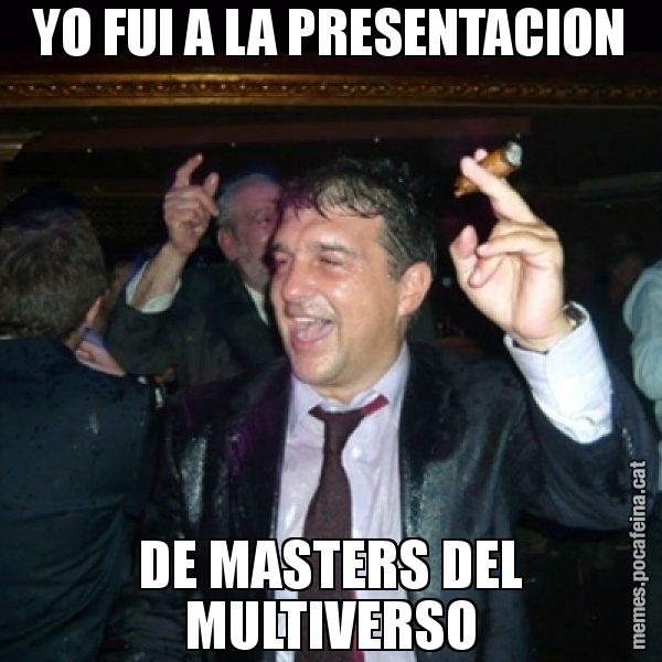 YO FUI A LA PRESENTACION DE MASTERS DEL MULTIVERSO - Laporta de Festa