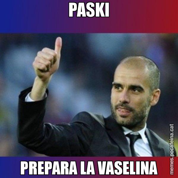 PASKI PREPARA LA VASELINA - Pep Guardiola
