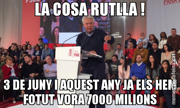 LA COSA RUTLLA ! 3 DE JUNY I AQUEST ANY JA ELS HEM FOTUT VORA 7000 MILIONS