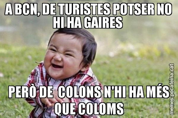 A BCN, DE TURISTES POTSER NO HI HA GAIRES  PERÒ DE  COLONS N'HI HA MÉS QUE COLOMS - El diabòlic nen asiàtic