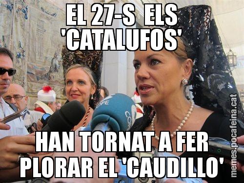 EL 27-S  ELS 'CATALUFOS' HAN TORNAT A FER PLORAR EL 'CAUDILLO'