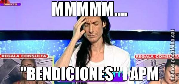 MMMMM.... "BENDICIONES" I APM