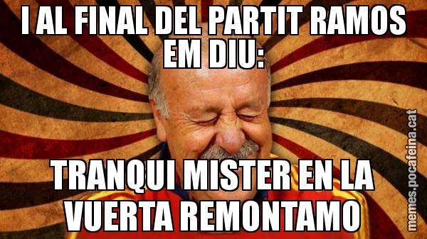 I AL FINAL DEL PARTIT RAMOS EM DIU: TRANQUI MISTER EN LA VUERTA REMONTAMO