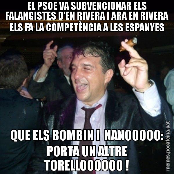 EL PSOE VA SUBVENCIONAR ELS FALANGISTES D'EN RIVERA I ARA EN RIVERA ELS FA LA COMPETÈNCIA A LES ESPANYES QUE ELS BOMBIN ! NANOOOOO: PORTA UN ALTRE TORELLOOOOOO ! - Laporta de Festa