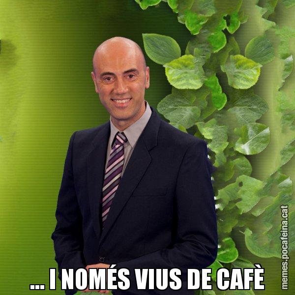 ... I NOMÉS VIUS DE CAFÈ - Tomàs Molina