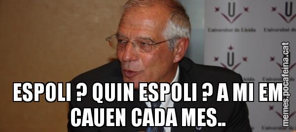 ESPOLI ? QUIN ESPOLI ? A MI EM CAUEN CADA MES..