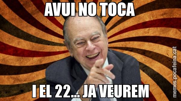 AVUI NO TOCA I EL 22... JA VEUREM